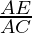 \frac{AE}{AC}