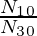 \frac{N_1_0}{N_3_0}