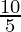 \frac{10}{5}