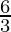 \frac{6}{3}