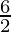 \frac{6}{2}