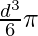 \frac{d^3}{6} \pi