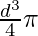 \frac{d^3}{4} \pi